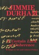 Thumb_book-cover-of-jimme-durham-a-certain-lack-of-coherence-writings-on-art-and-cultural-politics